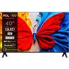 TCL SMART TV 40" GOOGLE QLED FHD