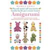 Newton Compton Editori Piccoli amici all'uncinetto: guida facile per creare teneri amigurumi. Dalle basi dell'uncinetto ai tuoi primi pupazzetti. Impara, crea, divertiti