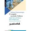 Il Vangelo secondo Tolkien
