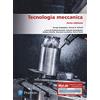 Pearson Tecnologia meccanica. Ediz. MyLab