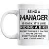 UCG Tazza divertente con scritta Being A Manager is Easy It's Like Riding A Bike