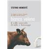 YOUCANPRINT Bianco Veleno. Il volto nascosto di latte e formaggi