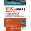 Edizioni Simone Concorso Scuola PNRR3 - Manuale per la Prova Scritta su competenze pedagogiche, psicopedagogiche e didattico metodologiche, normativa scolastica