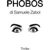 THRILLER PSICOLOGICO Phobos
