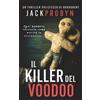 Cliff Edge Press Il Killer del Voodoo: Un avvincente thriller con un serial killer e un colpo di scena scioccante