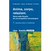 Anima, corpo, relazioni. 1: Periodo antico e medievale