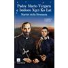 Padre Mario Vergara e Isidoro Ngei Ko Lat