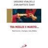 Tra moglie e marito...
