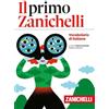 Zanichelli Il primo Zanichelli. Vocabolario di italiano
