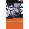 DERIVEAPPRODI Gioventù ribelle a Londra. Dai teddy boys alla psichedelia (1956-1967)