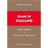 Bignami Esame di italiano. Dalle origini al Quattrocento (Vol. 1)