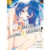 Edizioni BD Makeine. Too many losing heroines (Vol. 2)