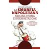 Licenza - Newton Compton Editori La smorfia napoletana: origine, storia e interpretazione