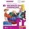 Loescher Vacances en compagnie. Per la Scuola secondaria (Vol. 2)