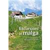 Editoriale Programma Escursioni in Malga. 16 itinerari prealpini dal Grappa al Cansiglio