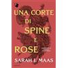 MONDADORI Una corte di spine e rose