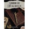 Passione Scrittore selfpublishing Grimorio dei rituali occulti