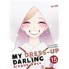 Edizioni BD My dress up darling. Bisque doll (Vol. 15)