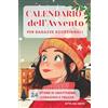 Aegis Nova Publications Calendario dell'Avvento per Ragazze Eccezionali: 24 Storie motivazionali per ragazze da leggere durante l'Avvento. Ogni storia diventa un regalo per ... fiducia in se stesse. Ediz. a Colori