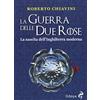 Odoya La guerra delle Due Rose. La nascita dell'Inghilterra moderna