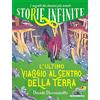Piemme L'ultimo viaggio al centro della Terra. Storie infinite
