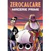 Bao Publishing Fumetto Zerocalcare - Macerie Prime