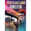 Bao Publishing Fumetto Zerocalcare - Scheletri