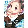 Edizioni Star Comics Fumetto Kaguya-Sama - Love Is War 12