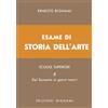 Bignami Esame di storia dell'arte. Dal Seicento ai giorni nostri (Vol. 3)