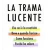 LIBRO LA TRAMA LUCENTE - ANNAMARIA TESTA
