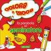 Parabola del seminatore. Colora e gioca