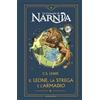 MONDADORI Il leone, la strega e l'armadio. Le cronache di Narnia. Ediz. anniversario (Vol.)