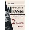 Nexus Edizioni La vera storia di Mussolini. Ascesa (Vol. 2)