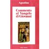 Città Nuova Commento al Vangelo di Giovanni