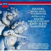 John Eliot Gardiner English Baroque Orchestra Handel Water Music Royal Fireworks