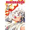 Star Comics Ruridragon. Limited edition. Con cartolina. Con set di sticker (Vol. 2)