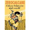 L'elenco telefonico degli accolli - Zerocalcare