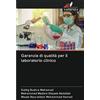 Edizioni Sapienza Garanzia di qualità per il laboratorio clinico