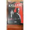 KELLER volume unico ed. sergio bonelli completa