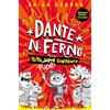 EL Dante N. Ferno. Tutto (sotto) fuori controllo