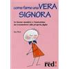 LIBRO COME FARNE UNA VERA SIGNORA. LE BUONE MANIERE E L'AUTOSTIMA - KAY WEST