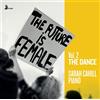 FIRST HAND The Future Is Female, Vol. 2: The Dance