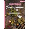 Echos Edizioni Fiori a perdere