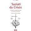AVE Saziati da Cristo. La risposta ai bisogni dell'uomo nel Vangelo di Giovanni