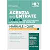 Nld Concorsi Concorsi Agenzia delle Entrate. Logica per tutti i bandi Agenzia delle entrate. Manuale + quiz per la prova preselettiva. Con espansione online. Con software di simulazione