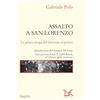 Donzelli Editore Assalto a San Lorenzo. La prima strage del fascismo al potere