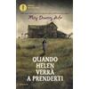 MONDADORI Quando Helen verrà a prenderti