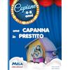 Mela Music Una capanna in prestito: canzoni cantate da Le mele canterine