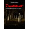 Youcanprint I racconti della notte - Storie di streghe di fantasmi e di demoni