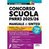 Edizioni Simone Concorso Scuola PNRR3 2025/26. Manuale di sintesi